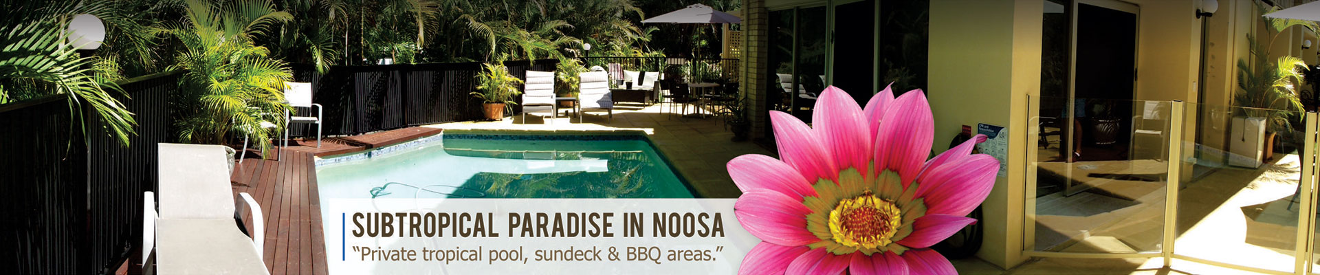 Subtropical paradise in Noosa